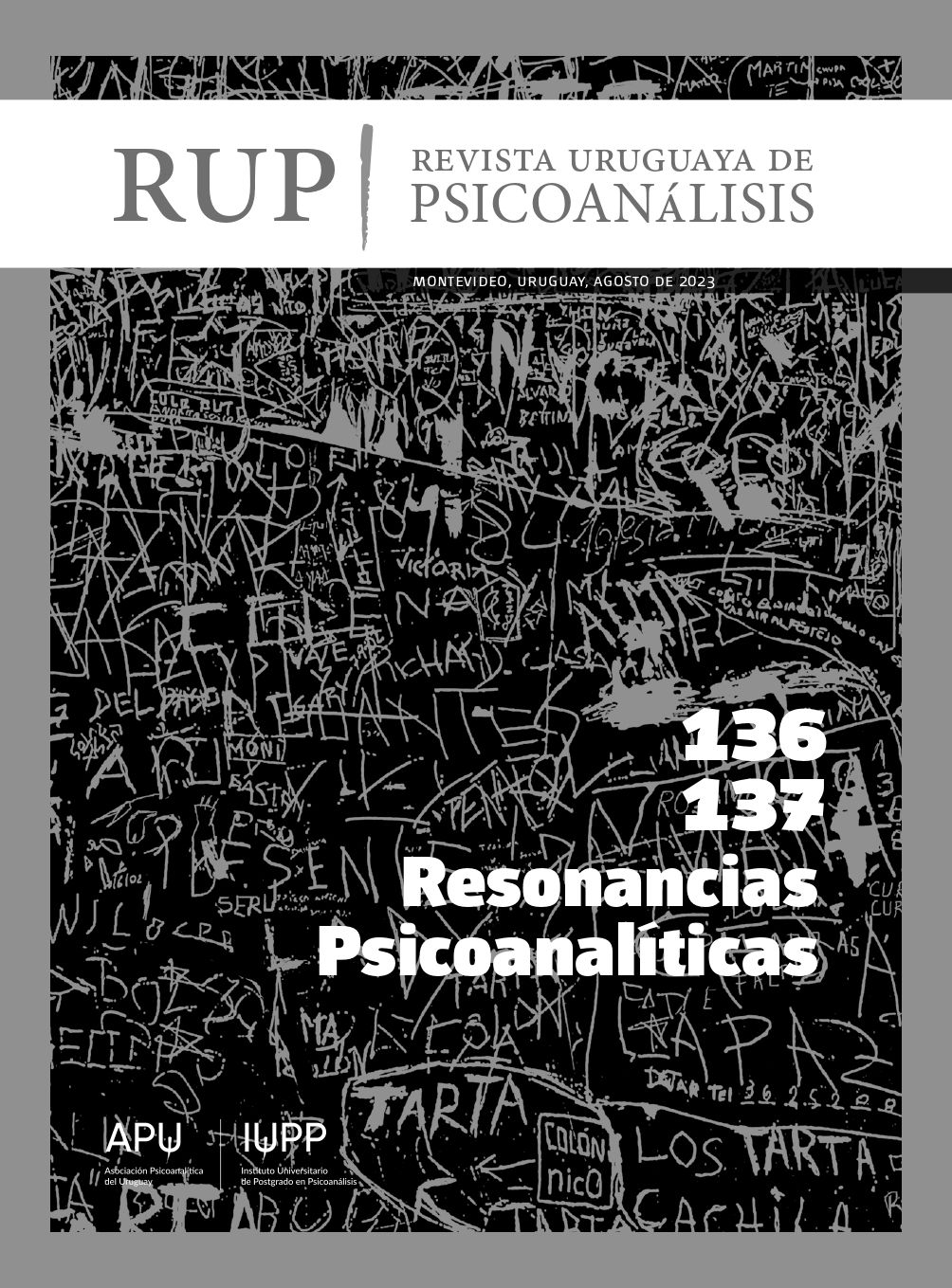 					Ver Núm. 136/137 (2023): Revista Uruguaya de Psicoanálisis
				
