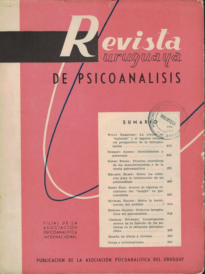 					Ver Vol. 5 Núm. 1 (1963): Revista Uruguaya de Psicoanálisis
				