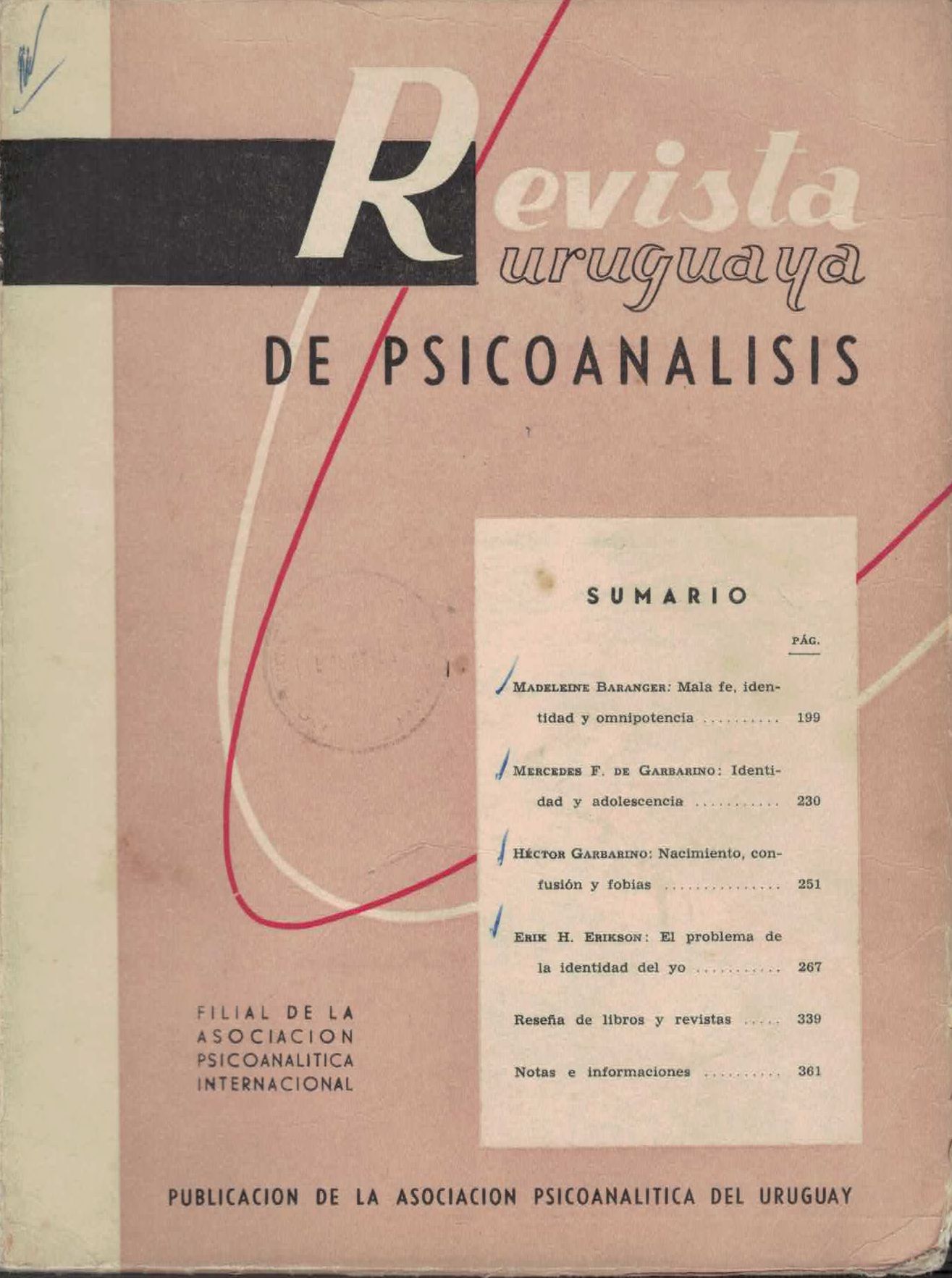 					View Vol. 5 No. 2-3 (1963): Revista Uruguaya de Psicoanálisis
				