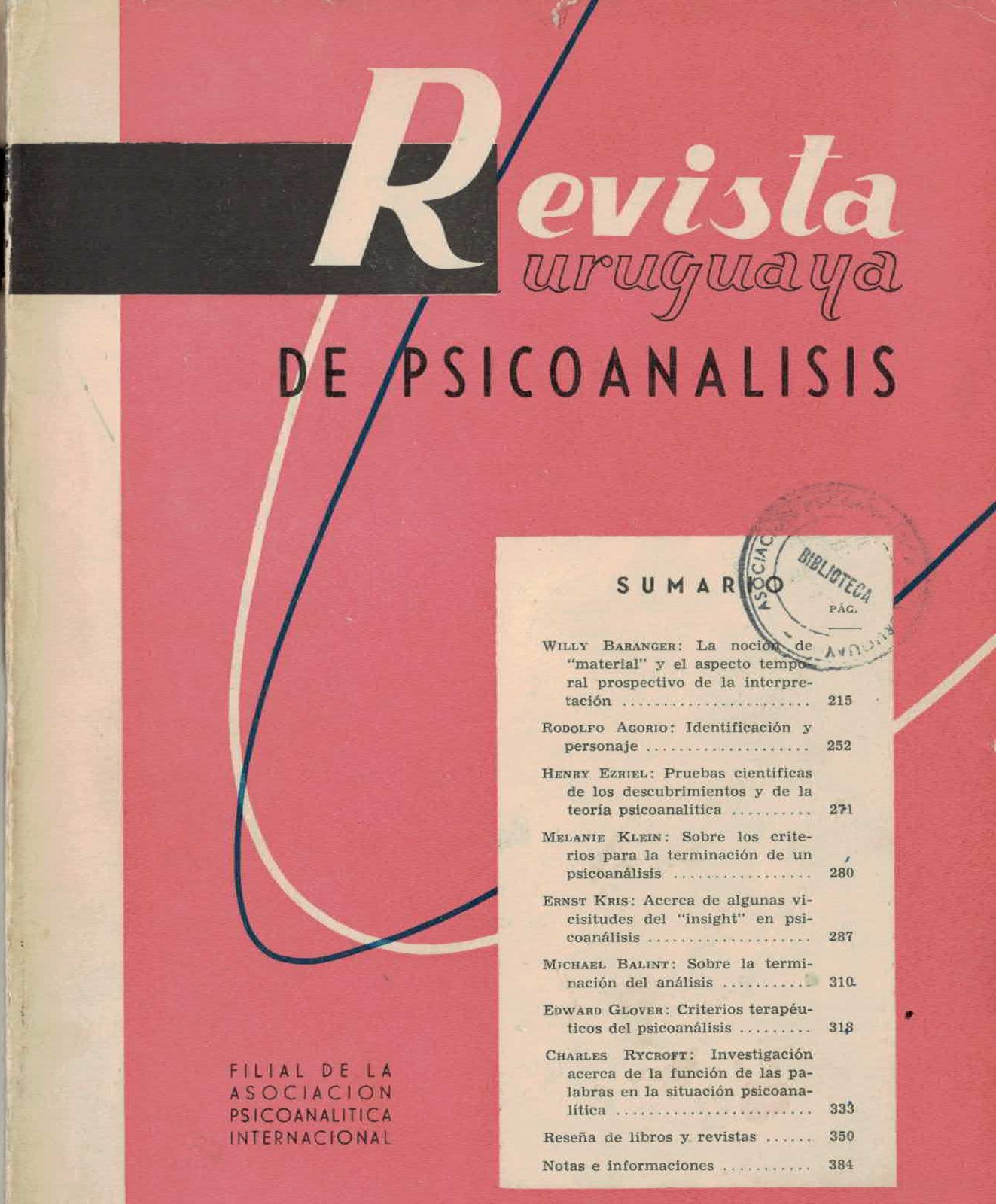					Ver Vol. 4 Núm. 2 (1961): Revista Uruguaya de Psicoanálisis
				